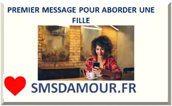 PREMIER MESSAGE POUR ABORDER UNE FILLE 2026
